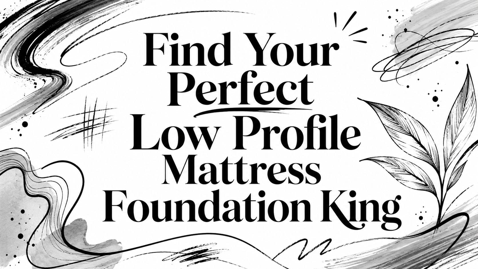 Low Profile Mattress Foundation King Typography